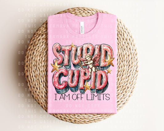 Stupid Cupid I am Off Limits Graphic Tee