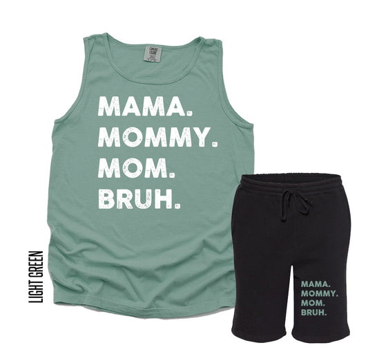 Mom Mommy Bruh Shorts
