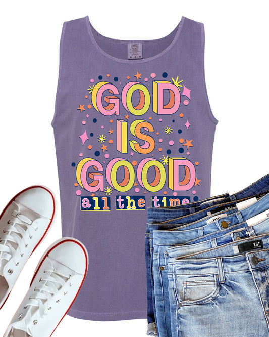 God is Good All the Time Graphic Tee