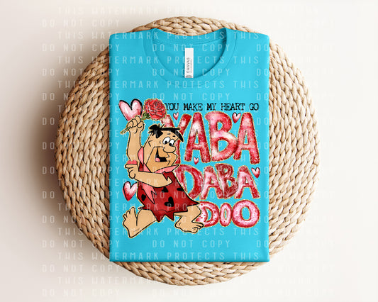 You Make My Heart Go Yaba Daba Doo Graphic Tee