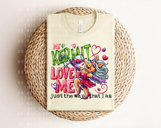 My Kermit Loves Me Just the Way That I am Graphic Tee