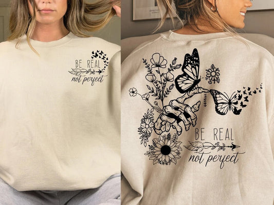 Be Real Not Perfect Graphic Tee
