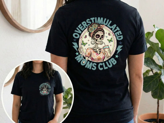Overstimulated Moms Club Graphic Tee