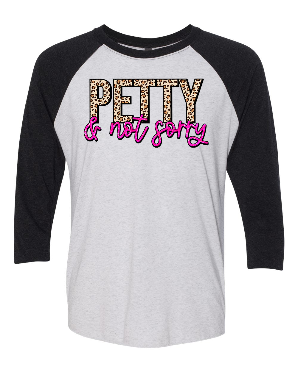 Petty & Not Sorry Graphic Tee