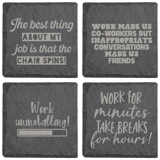 Work for Minutes Slate Coaster