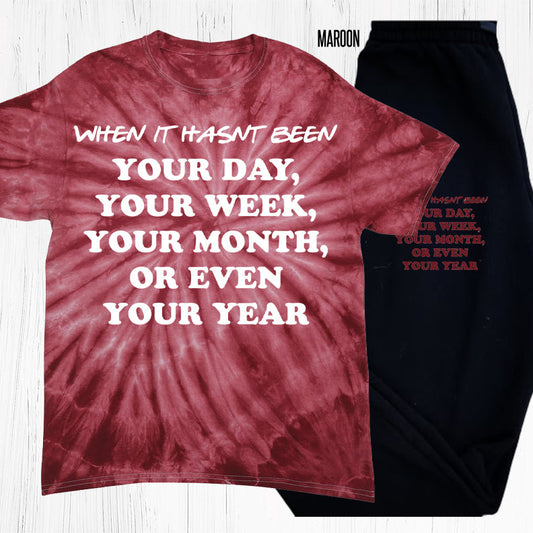 When It Hasnt Been Your Day Week Month Or Even Year Graphic Tee Graphic Tee