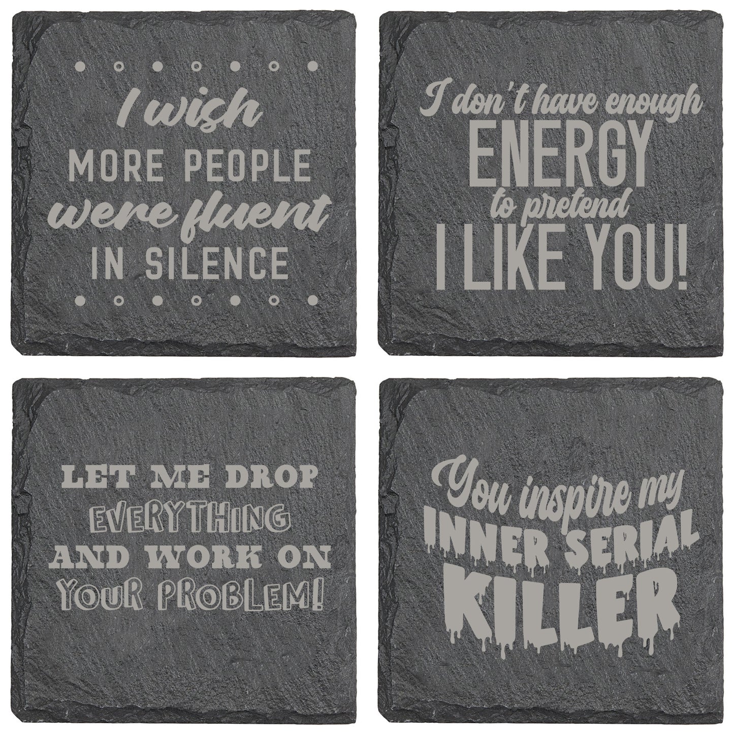 I Wish More People Were Fluent in Silence Slate Coaster