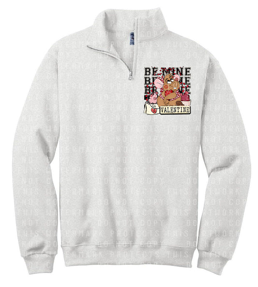 Be Mine Valentine Quarter Zip