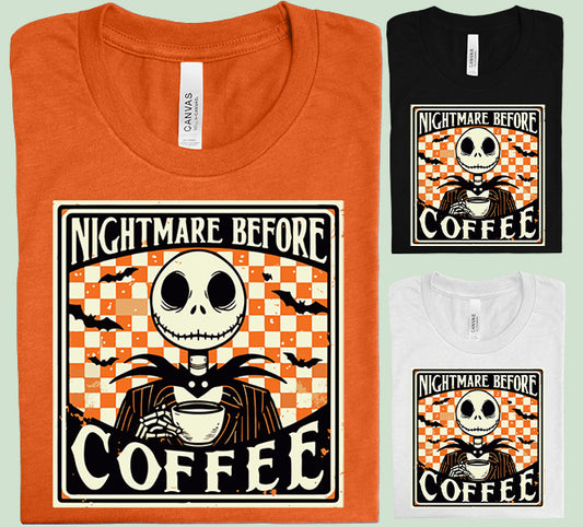 Nightmare Before Coffee Graphic Tee