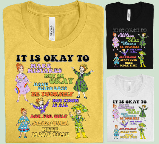 Mrs. Frizzle It Is Okay To Graphic Tee