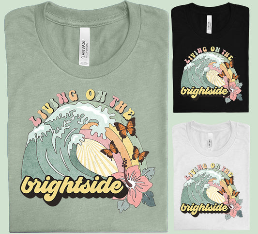 Living on the Brightside Graphic Tee