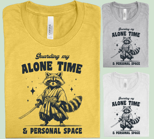 Guarding My Alone Time & Personal Space Graphic Tee