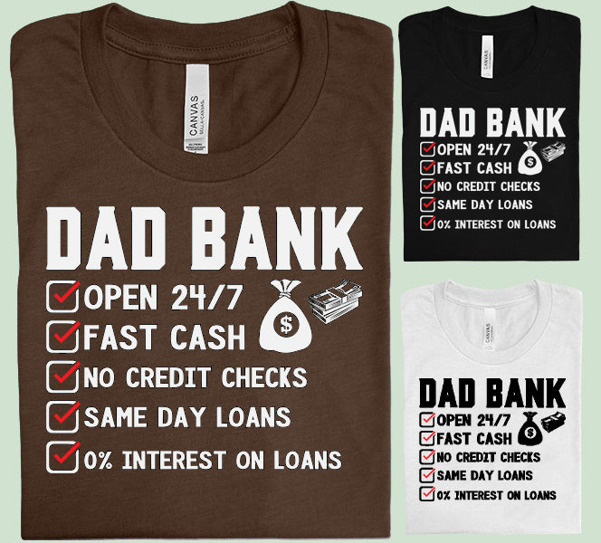 Dad Bank Graphic Tee