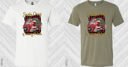 Santa Claus Is Coming To Town Graphic Tee Graphic Tee