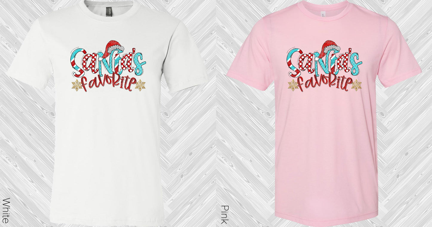 Santas Favorite Graphic Tee Graphic Tee