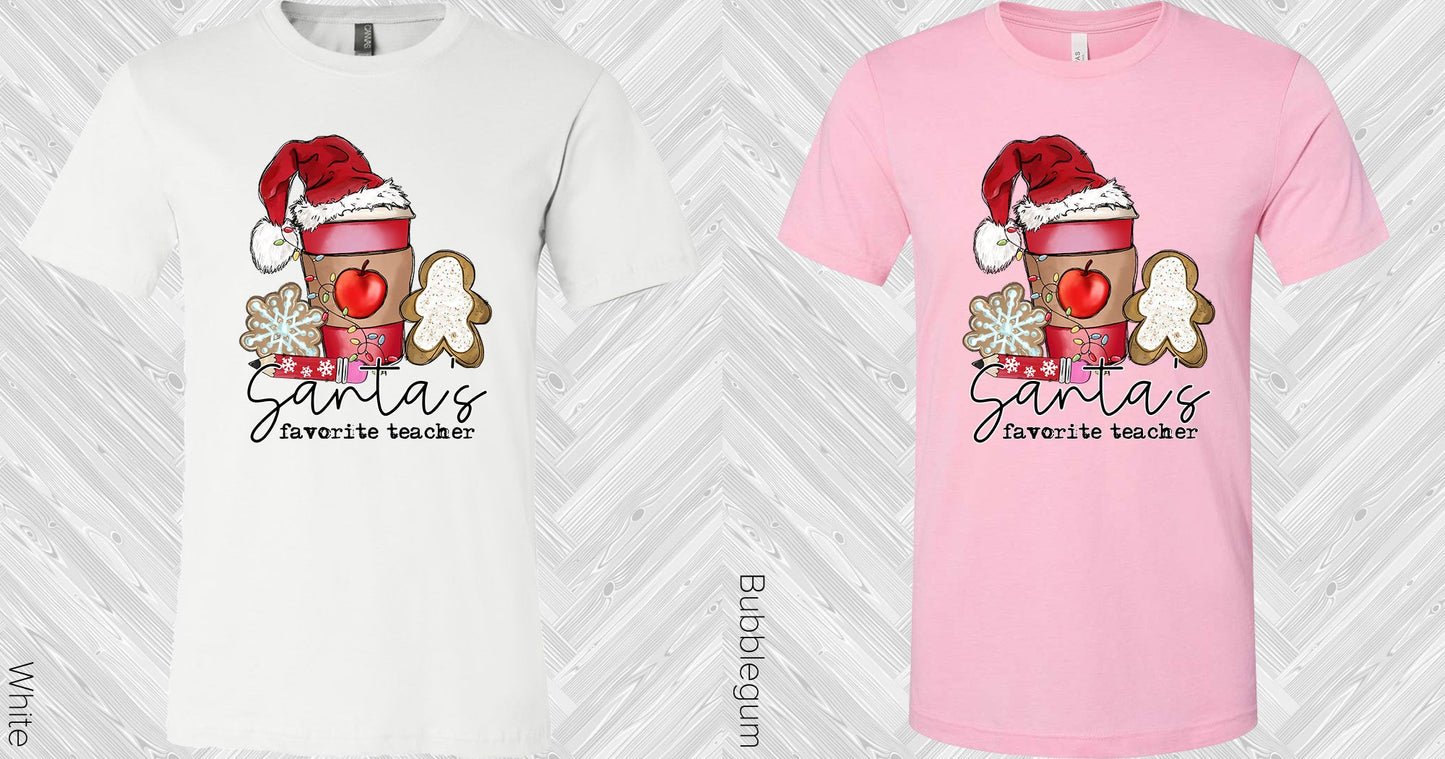 Santas Favorite Teacher Graphic Tee Graphic Tee