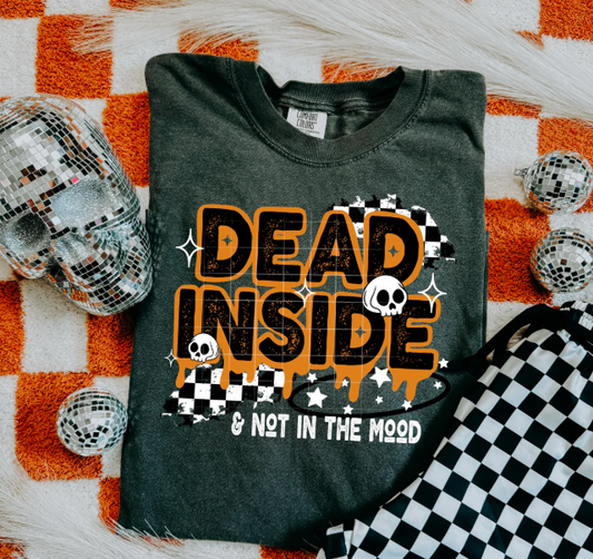 Dead Inside & Not in the Mood Graphic Tee