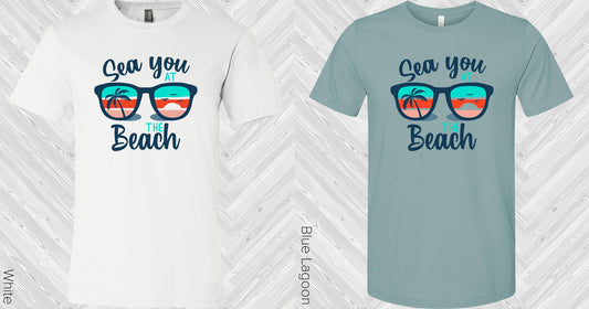 Sea You At The Beach Graphic Tee Graphic Tee