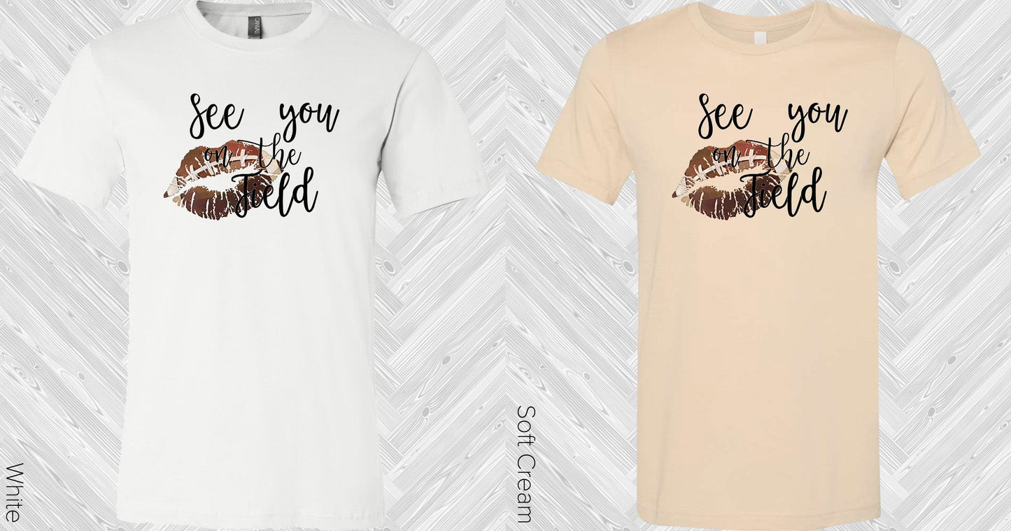 See You On The Field Graphic Tee Graphic Tee