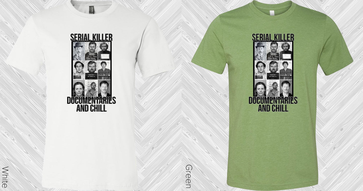 Serial Killer Documentaries And Chill Graphic Tee Graphic Tee