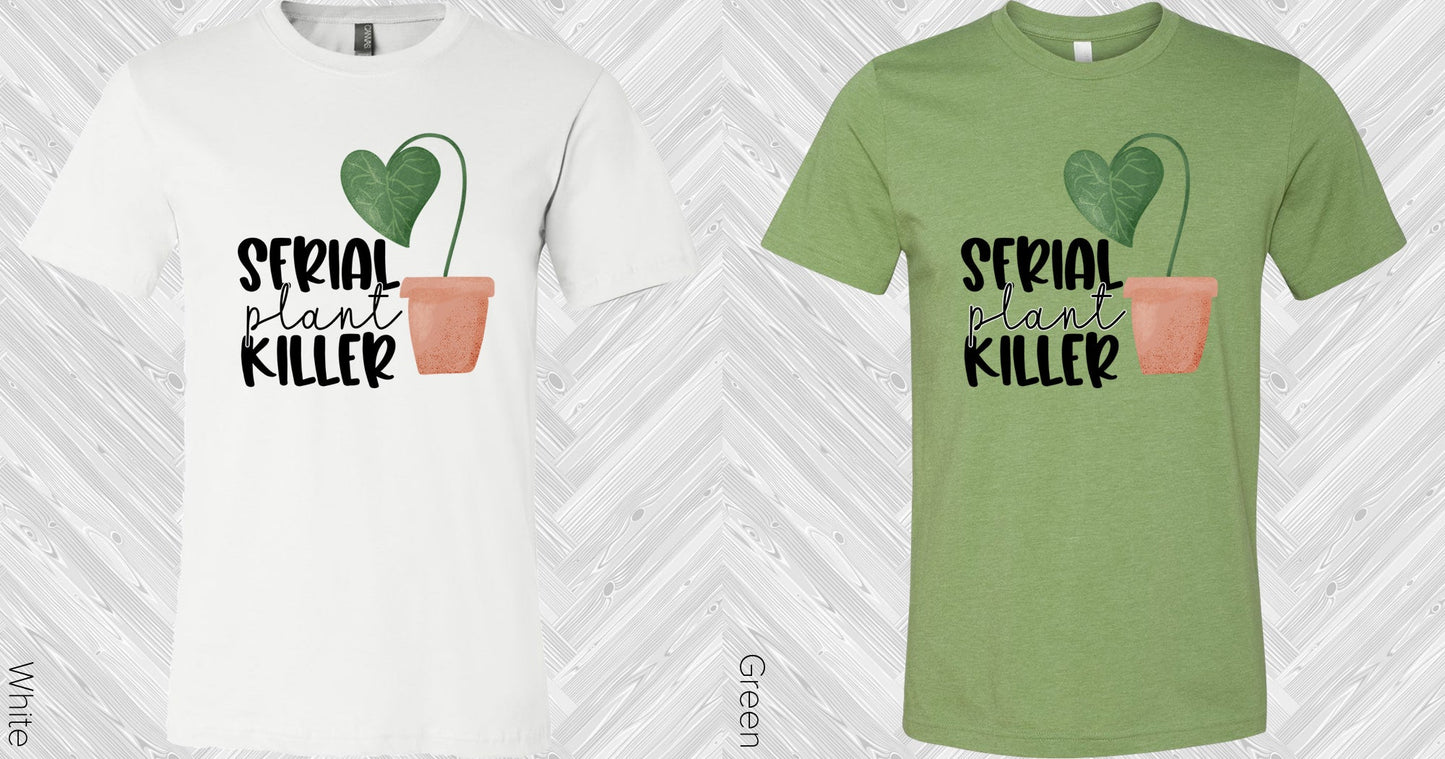 Serial Plant Killer Graphic Tee Graphic Tee