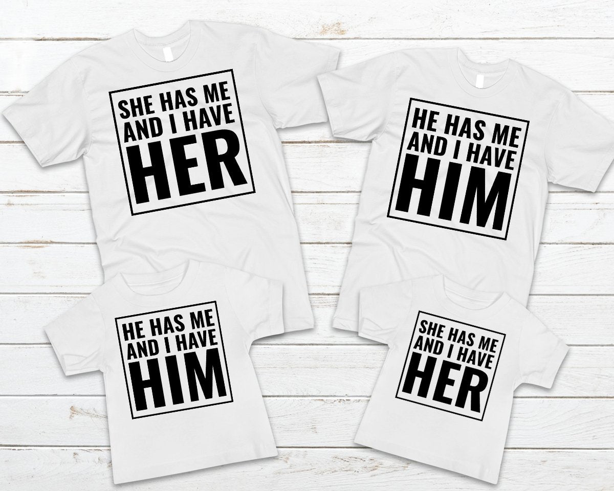 He Has Me And I Have Him Graphic Tee Graphic Tee