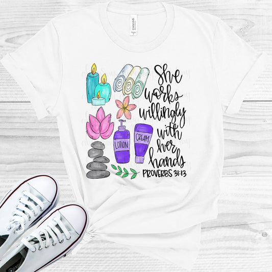 She Works Willingly With Her Hands - Massage Therapist Graphic Tee Graphic Tee