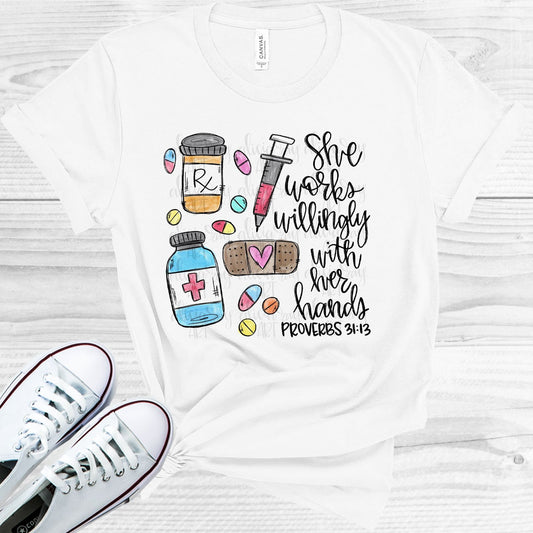She Works Willingly With Her Hands - Pharamcist Graphic Tee Graphic Tee