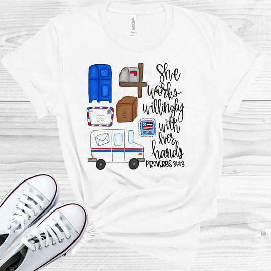 She Works Willingly With Her Hands - Postal Worker Graphic Tee Graphic Tee