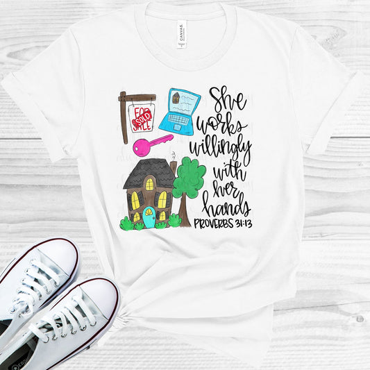 She Works Willingly With Her Hands - Realtor Graphic Tee Graphic Tee