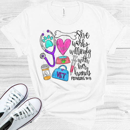 She Works Willingly With Her Hands - Vet Tech Graphic Tee Graphic Tee