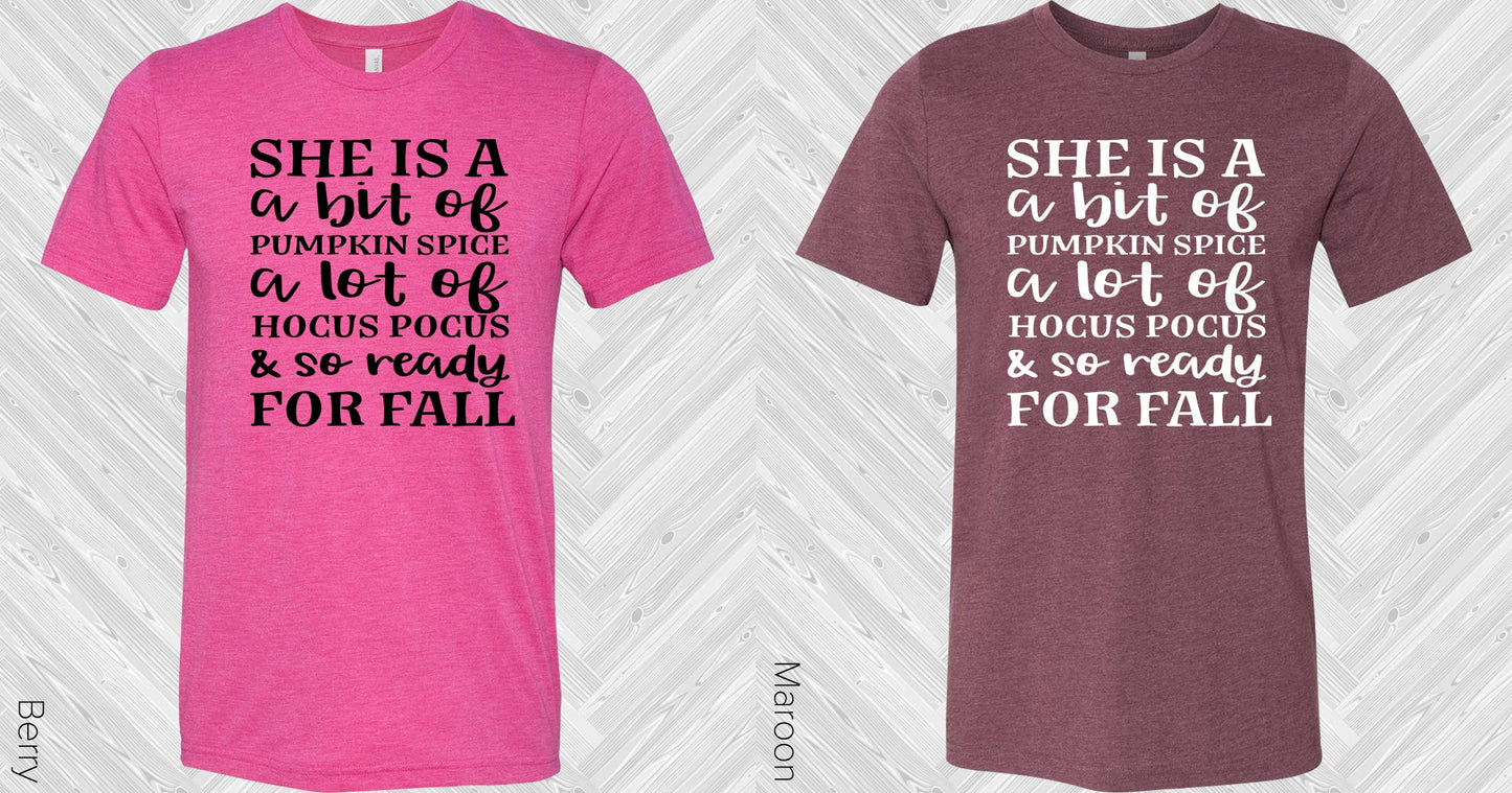 She Is A Bit Of Pumpkin Spice And So Ready For Fall Graphic Tee Graphic Tee