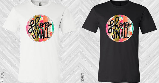 Shop Small Graphic Tee Graphic Tee