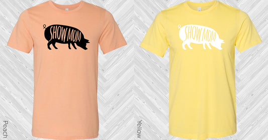 Show Mom Pig Graphic Tee Graphic Tee