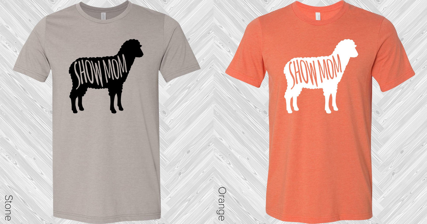 Show Mom Sheep Graphic Tee Graphic Tee