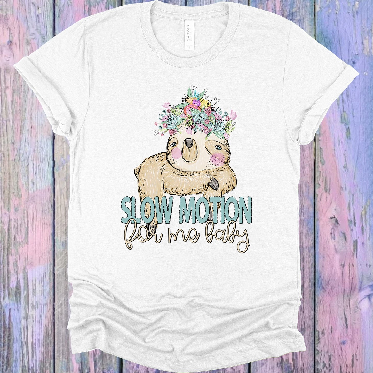 Slow Motion For Me Baby Graphic Tee Graphic Tee