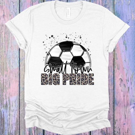 Small Town Big Pride Soccer Graphic Tee Graphic Tee