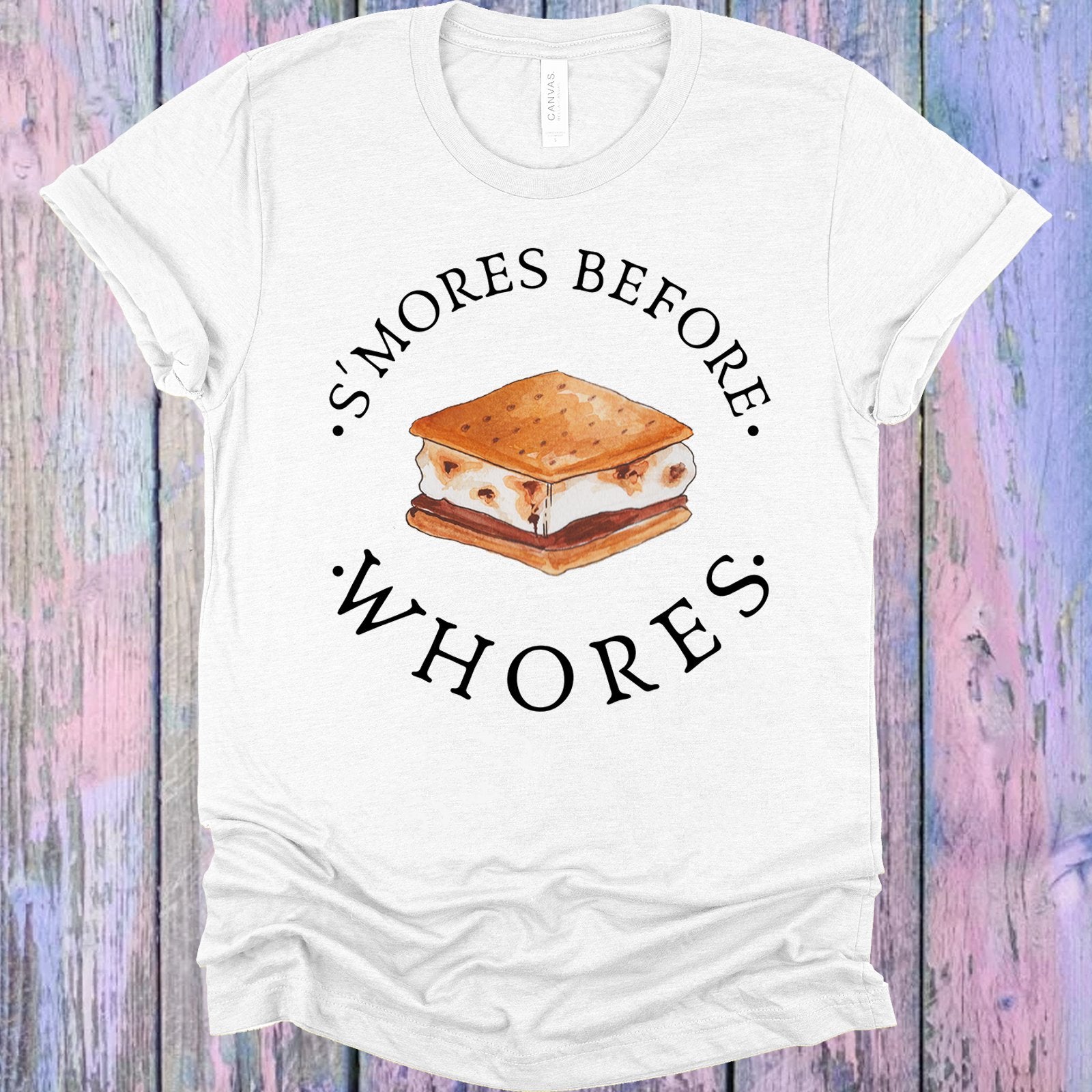 Smores Before Wh**es Graphic Tee Graphic Tee