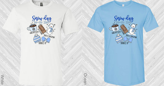 Snow Day To-Do List Graphic Tee Graphic Tee