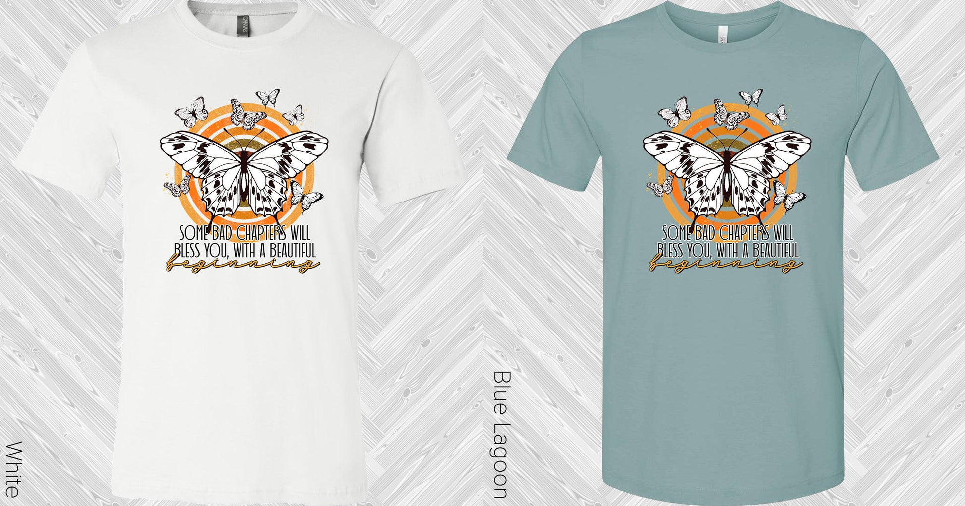 Some Bad Chapters Will Bless You With A Beautiful Beginning Graphic Tee Graphic Tee