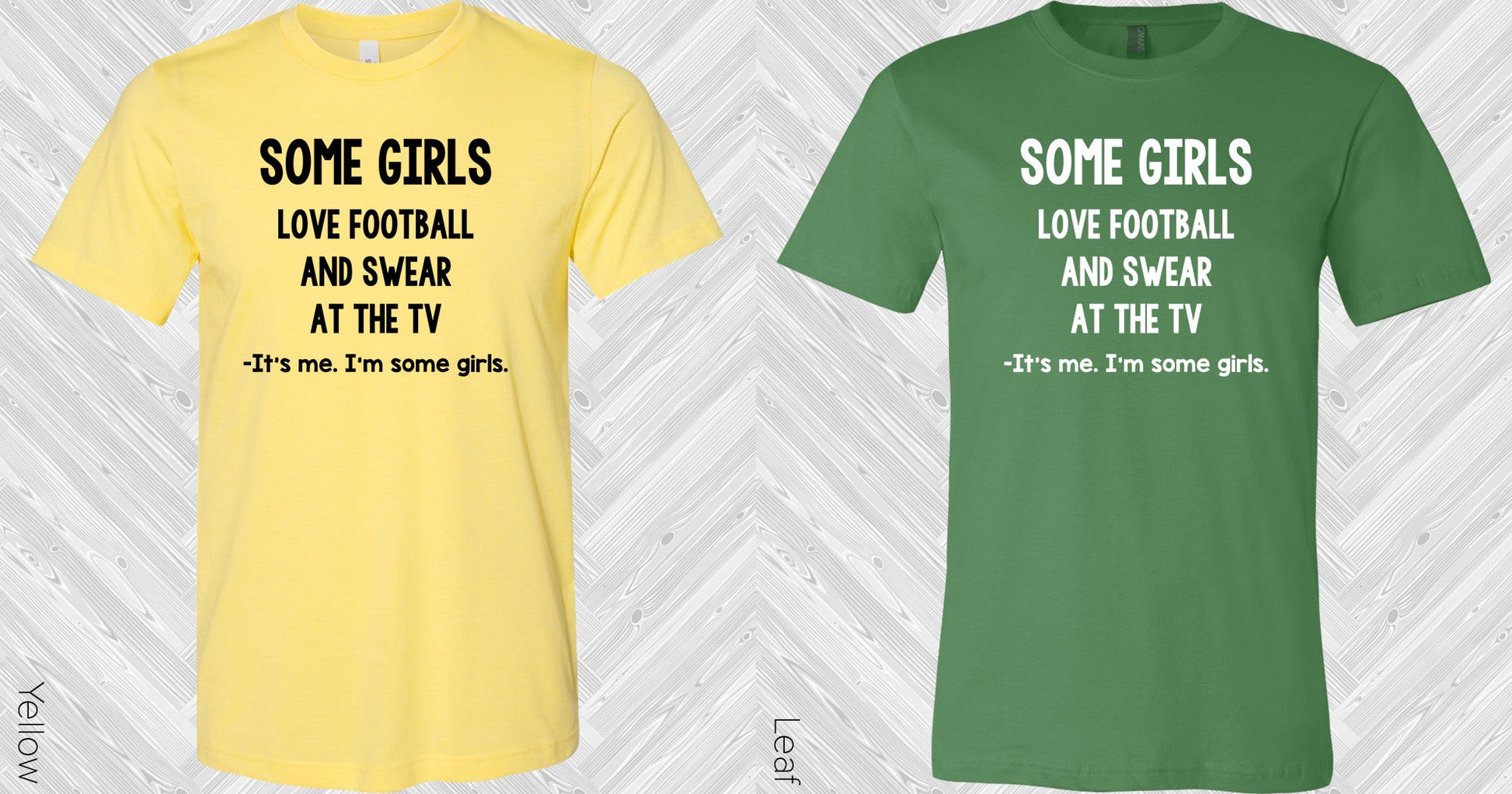 Some Girls Love Football And Swear At The Tv Graphic Tee Graphic Tee