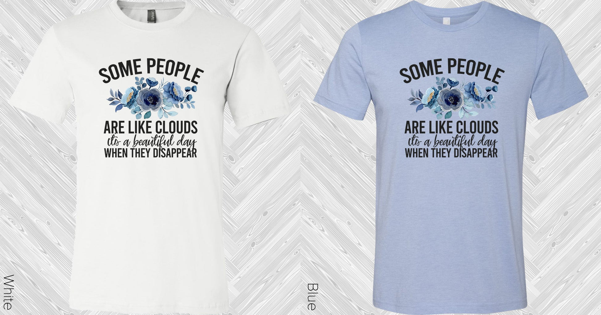 Some People Are Like Clouds Graphic Tee Graphic Tee