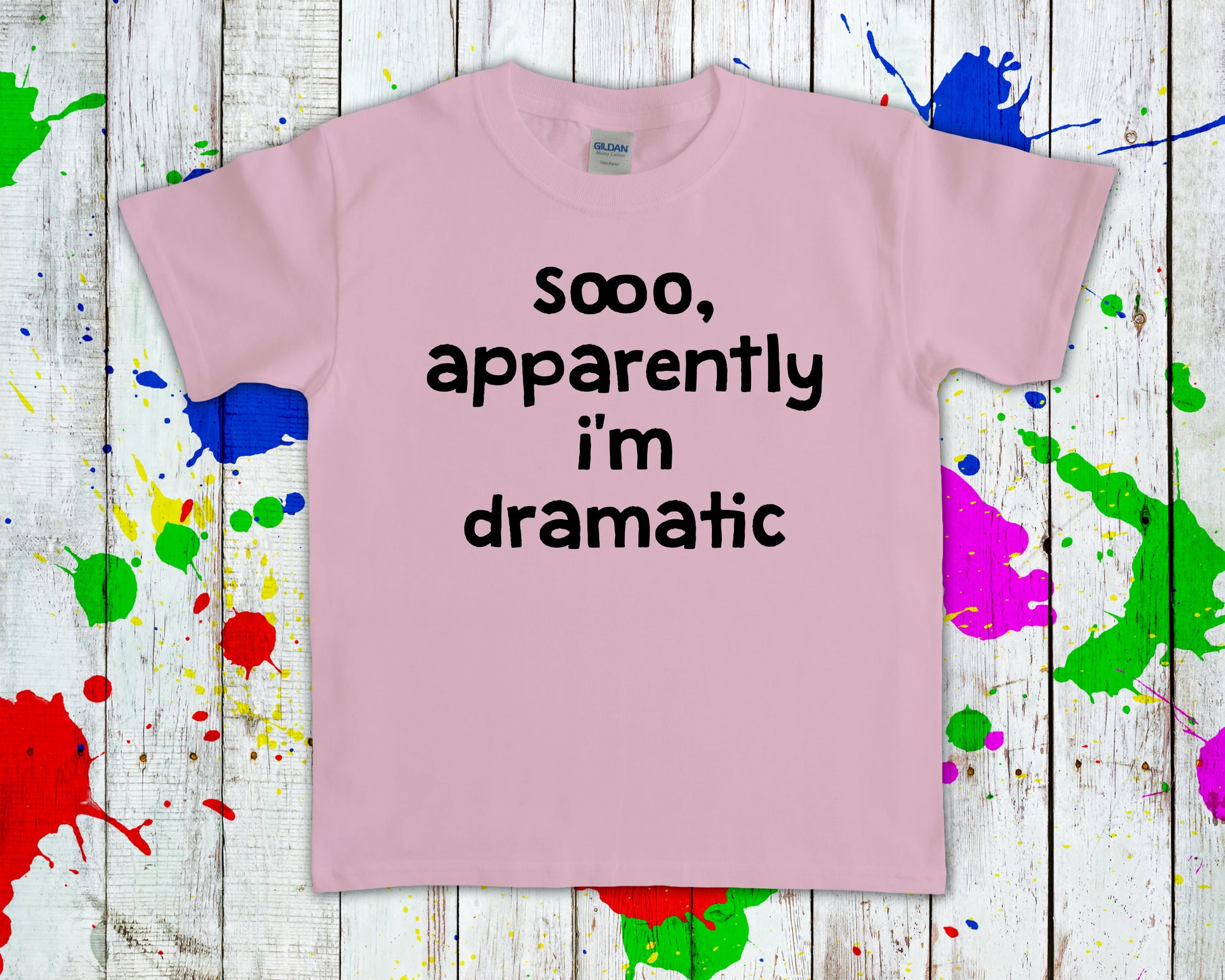 Sooo Apparently Im Dramatic Graphic Tee Graphic Tee