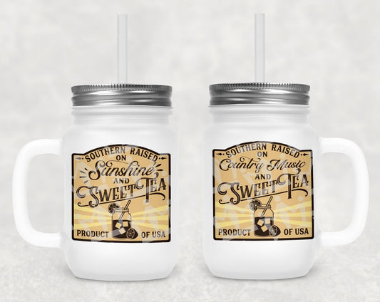 Southern Raised On Sweet Tea Frosted Mason Jar