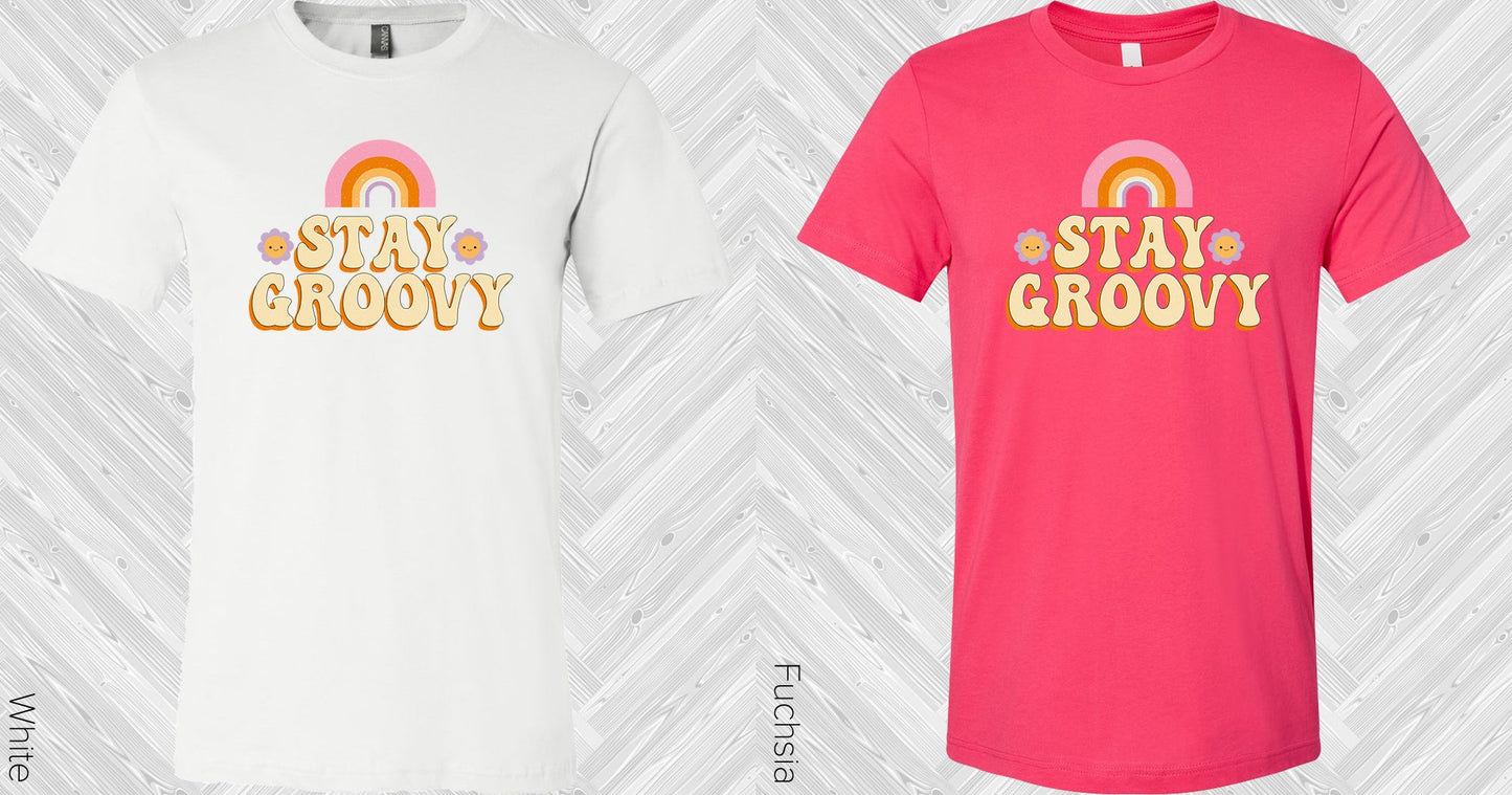 Stay Groovy Graphic Tee Graphic Tee
