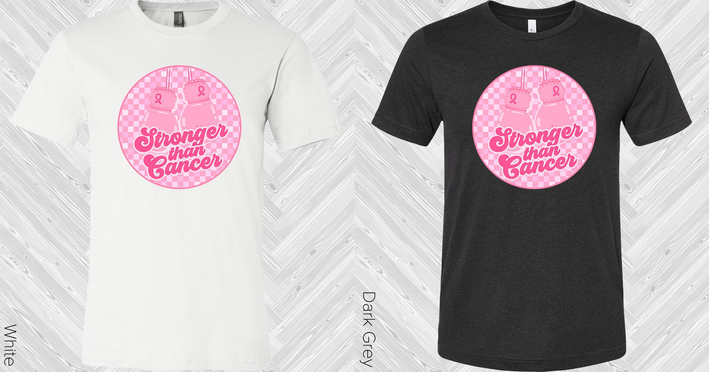 Stronger Than Cancer Graphic Tee Graphic Tee