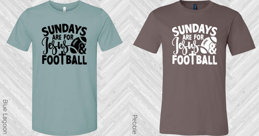 Sundays Are For Jesus And Football Graphic Tee Graphic Tee