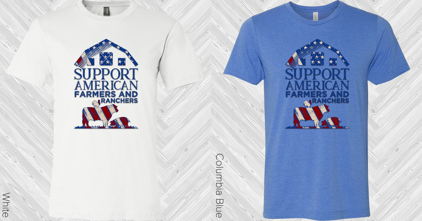 Support American Farmers And Ranchers Graphic Tee Graphic Tee