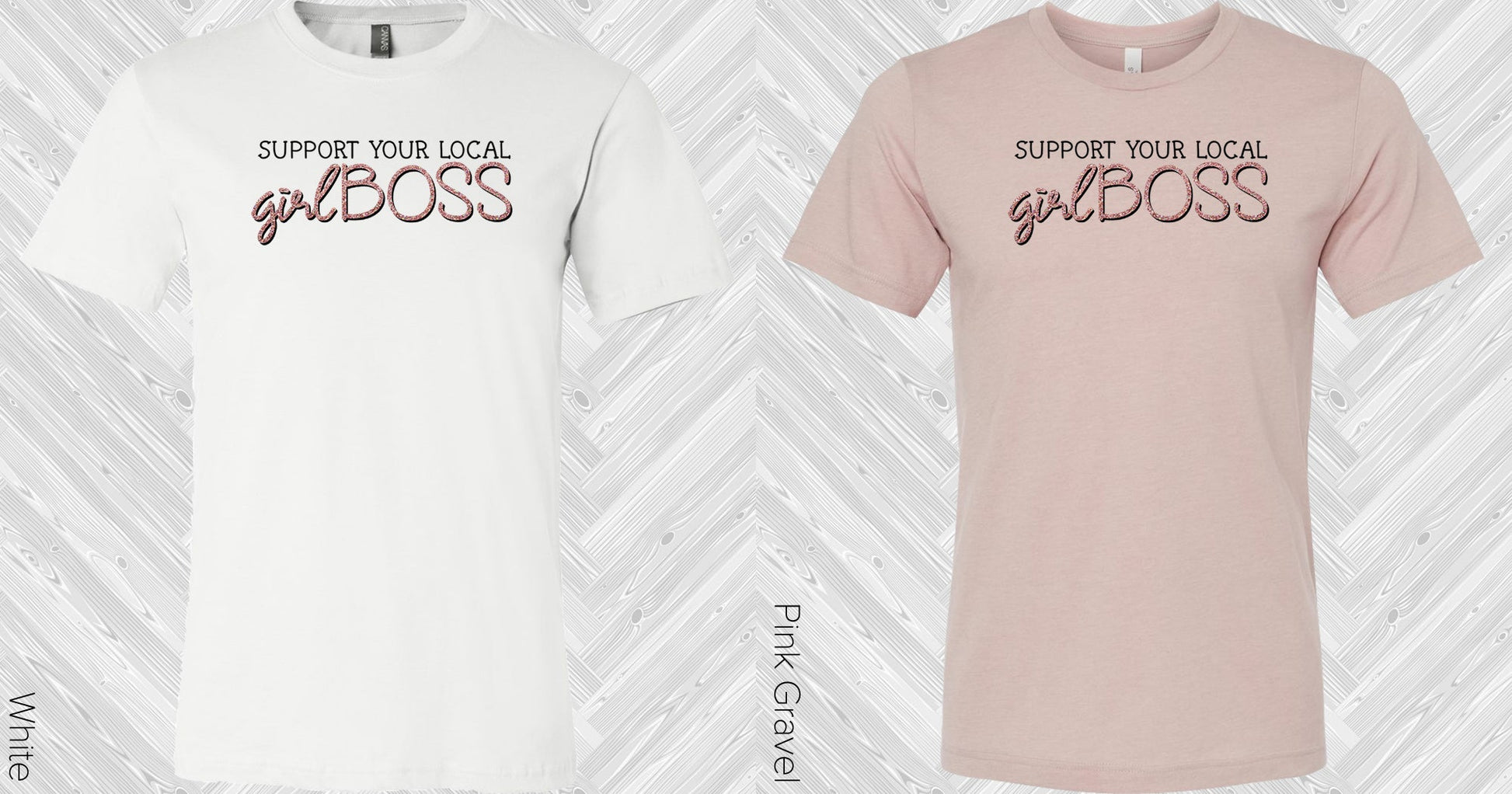 Support Your Local Girl Boss Graphic Tee Graphic Tee
