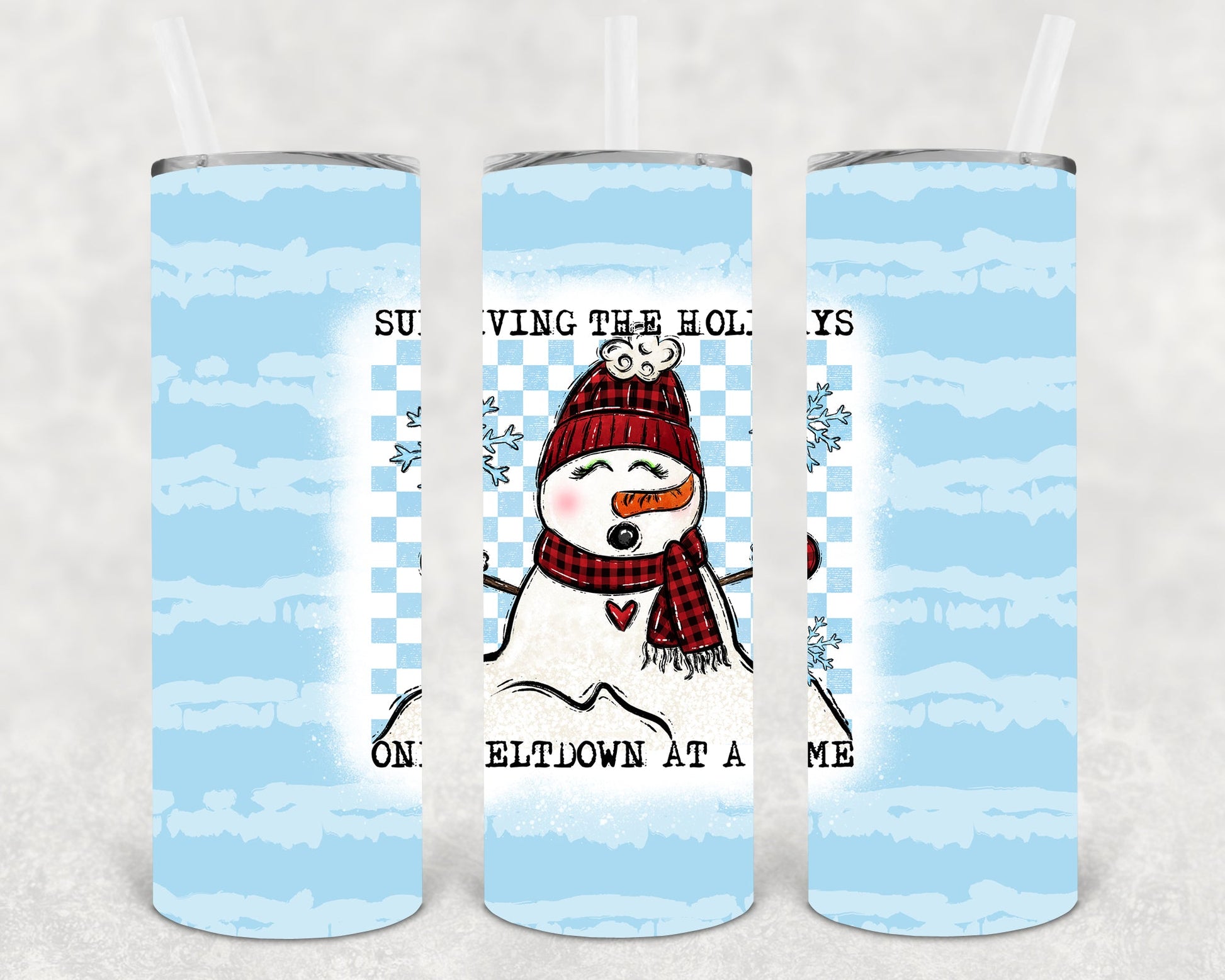 Surviving The Holidays One Meltdown At A Time 20 Oz Skinny Tumbler